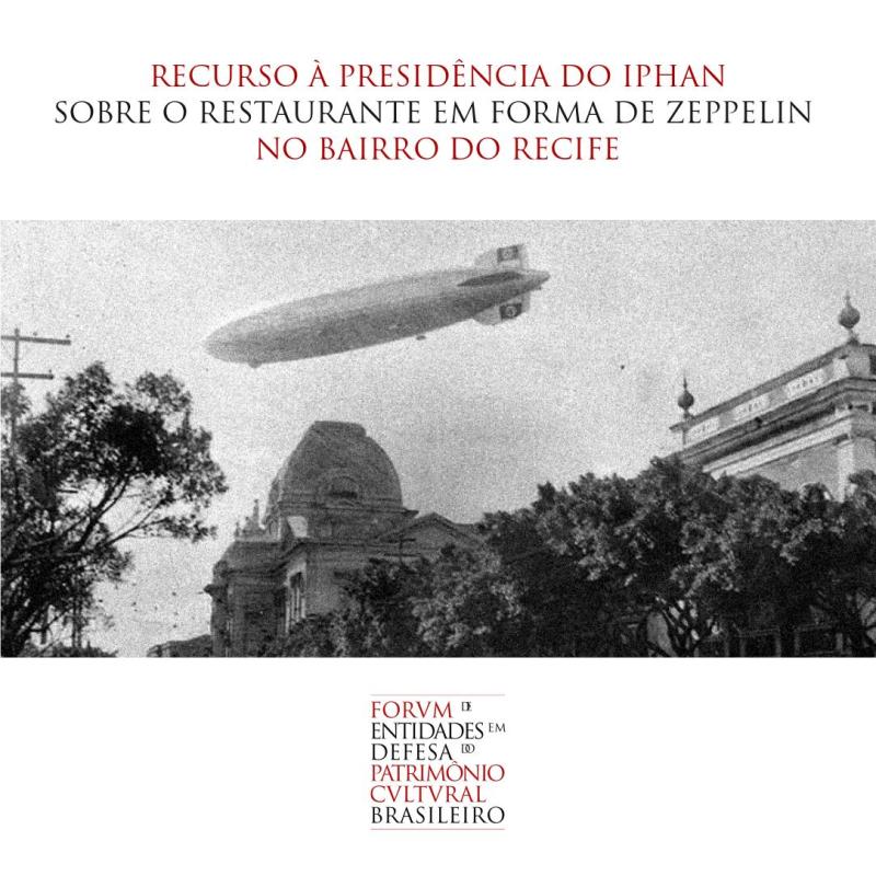 Recurso à Presidência do Iphan sobre  restaurante em forma de Zeppelin no Bairro do Recife